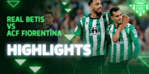Đánh Giá Tổng Quan Về Betis và Fiorentina